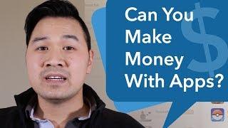 Can You Make Money With Apps?