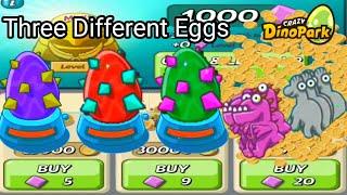 Crazy dino park Three Different Eggs opening  and free unlimited gems and coins