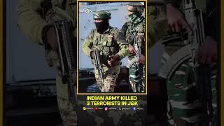 Jammu and Kashmir: 3 terrorists killed in separate encounters in J&K’s Kupwara & Rajouri Districts