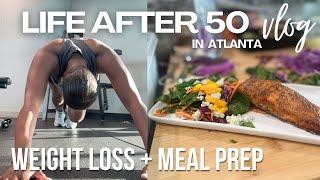 Life After 50 in Atlanta : Weight Loss & Meal Prep | How I Lost Over 35 Pounds | Tricia Bachoo