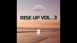 DJ Snow SA - Rise Up Vol 3