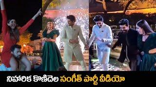 Niharika Konidela Sangeeth Party Video | #Niharika Pre-Wedding Celebrations #NisChay |Filmyfocus.com