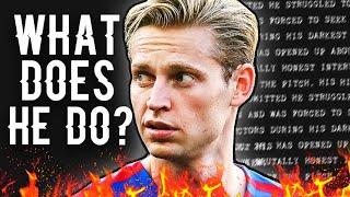 what even is Frenkie De Jong, seriously.