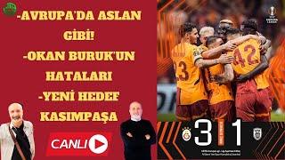 GALATASARAY PAOK'U DA YENDİ ALGILARI ÇÖPE ATTI OKAN BURUK'UN HATASI KASIMPAŞA MAÇINDA ÇİFT SANTRAFOR