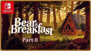 Live Stream: Bear and Breakfast Part 8 (Switch)