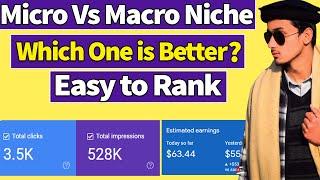 Micro vs Macro Niche Blogging in 2023 | Which One Should You Choose?