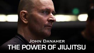 John Danaher - The Power Of Jiujitsu