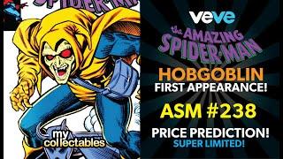 Veve Amazing Spider-Man 238 Price Predictions! HOBGOBLIN First Appearance Comic!