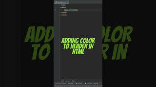 ADDING COLOR TO HEADER IN HTML