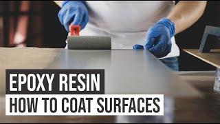 Epoxy Resin  | How to Coat Surfaces  | Tutorial