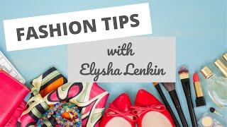 Fashion Tips for Midlife Women with Elysha Lenkin