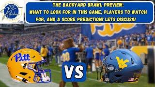 The Backyard Brawl! Pitt vs West Virgina Preview, Breakdown, and Score Prediction! Lets Discuss!