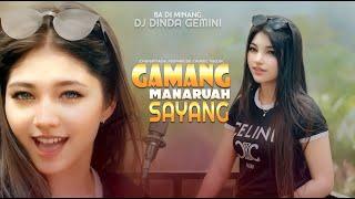 DJ Minang Terbaru 2024 - Gamang Manaruah Sayang || Dinda Gemini