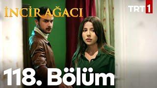 İncir Ağacı 118. Bölüm