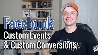 Facebook Custom Events and Custom Conversions