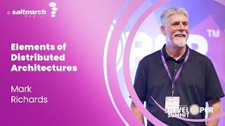 Elements of Distributed Architectures - Mark Richards