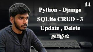 SQLite CRUD - Update & Delete Data in Django| Part - 3 | Tamil.