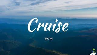 ROYA - Cruise (Lyrics)