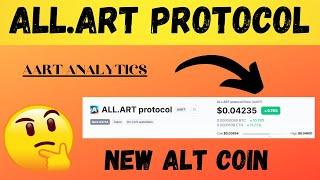 ALL.ART protocol Token Analytics | ALL.ART protocol crypto | AART coin New Altcoin