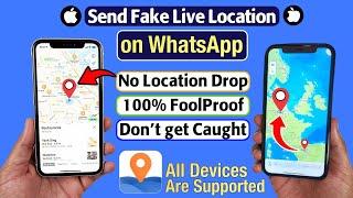 How to Send Fake Location on WhatsApp (2 Methods to Send Fake Current and Live Location)