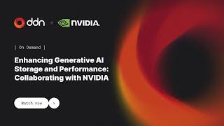 Enhancing Generative AI Storage and Performance: Collaborating with NVIDIA