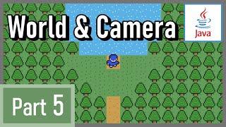 World and Camera - How to Make a 2D Game in Java #5