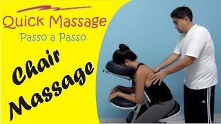 Chair Massage Routine (Complete Massage)