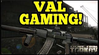 Val GAMING On CUSTOMS! - Escape From Tarkov!