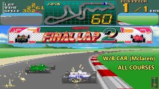 Final Lap 2 - Arcade - All Courses - W/B Car (McLaren) - Full Races