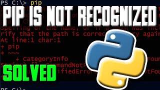 pip is not recognized as an internal or external command - Fast Solution