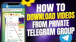 How To Download Video From A Private Telegram Channel 2024 | Easy Guide!