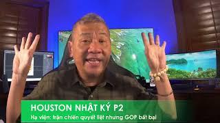 HOUSTON P2 8/11/2024: Dù cuộc chiến ở Hạ Viện tàn khốc, quyết liệt, cuối cùng GOP vẫn thắng