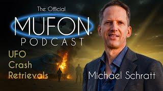Michael Schratt: UFO Crash Retrievals