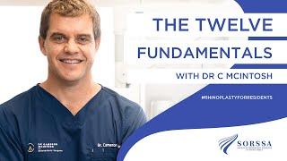 Rhinoplasty for Residents | SORSSA | Dr C McIntosh - The Twelve Fundamentals of Rhinoplasty | Ep.1