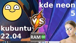 Kubuntu 22.04 vs KDE Neon 5: RAM Usage