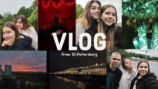 vlog из Санкт-Петербурга// день рождения сестры// впервые увидела развод мостов