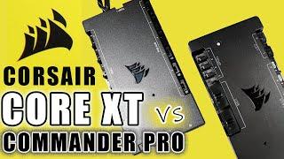 Corsair Commander Core XT vs PRO - Which one should you choose?