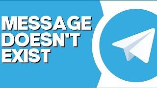 How To Fix Message Doesn't Exist telegram problem 2023