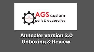 AGS Annealer v3.0 Unboxing, Setup, & Use