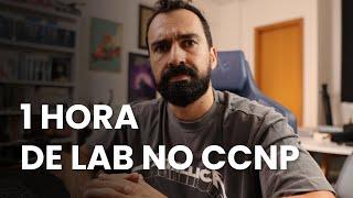 CCNP com LAB de 1 hora? Como assim?