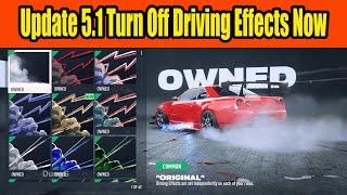 NFS Unbound Update 5.1 Turn Off Driving Effects Now