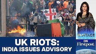 India & Other Countries Issue Advisories over UK Riots | Vantage with Palki Sharma