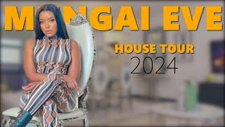 THE NEW MUNGAI EVE'S HOUSE TOUR 2024 || HAPPY GIRL ERA 