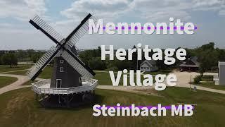 Step Back in Time with Mennonite Heritage Village