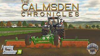 DRILL & ROLL! - The Calmsden Chronicles - Episode 7 - Farming Simulator 25