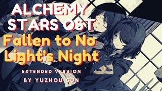 Alchemy Stars OST Fallen to No Light's Night Extended