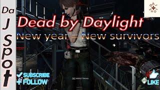 Da J Spot: Dead by Daylight (New year = New survivors)