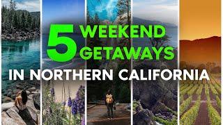 5 Must-Visit Northern California Getaways | Local's Guide to Hidden Gems