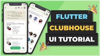 Flutter Clubhouse Clone UI Tutorial | Apps From Scratch