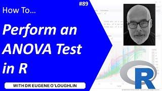 How To... Perform an ANOVA Test in R #89